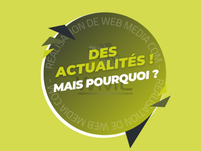 Pourquoi publier des actualit&eacute;s ?